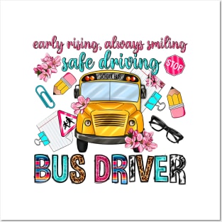 Early Rising Always Smiling Safe Driving Bus Driver, Back To School Posters and Art